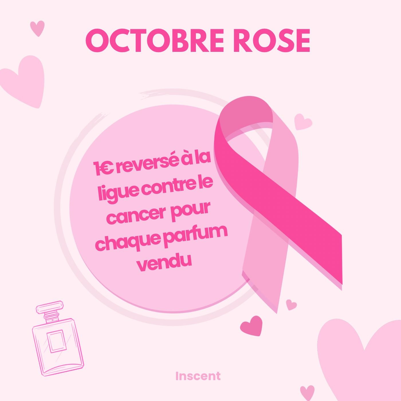 POP UP qui met en avant l'opération de Inscent parfum pour l'octobre rose