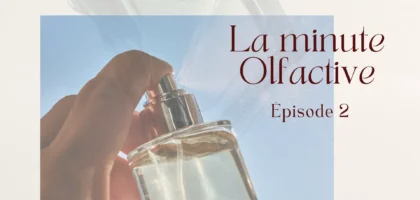 Miniature de la mini série vidéo, la minute olfactive par Inscent parfum