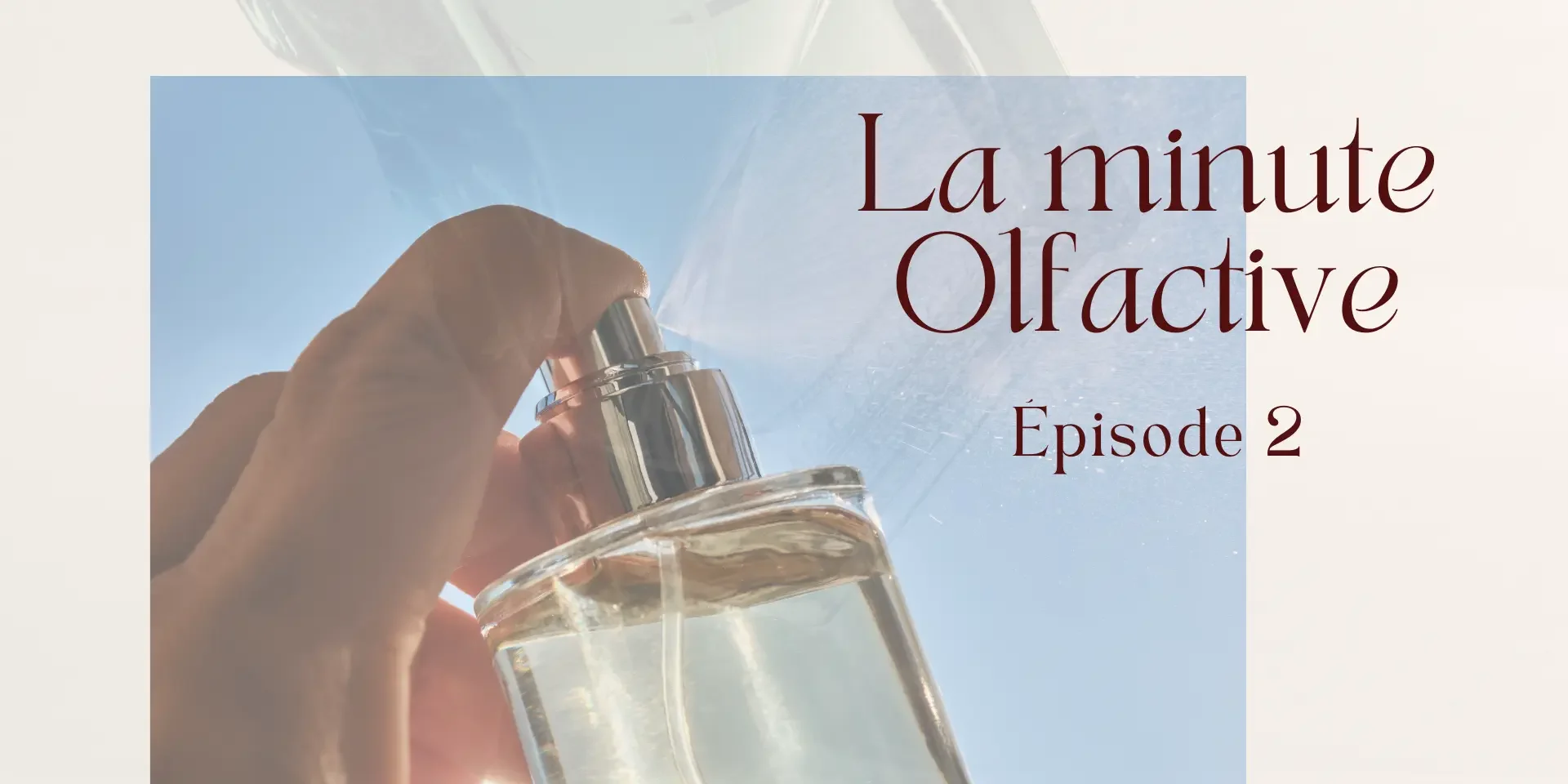 Miniature de la mini série vidéo, la minute olfactive par Inscent parfum