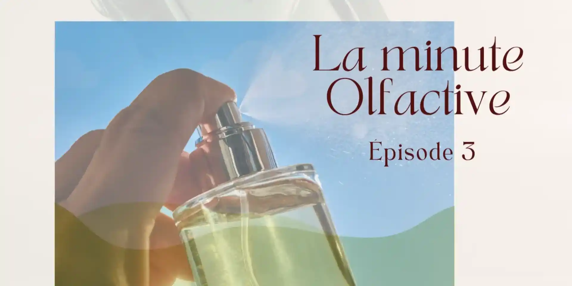Miniature de la mini série vidéo, la minute olfactive par Inscent parfum